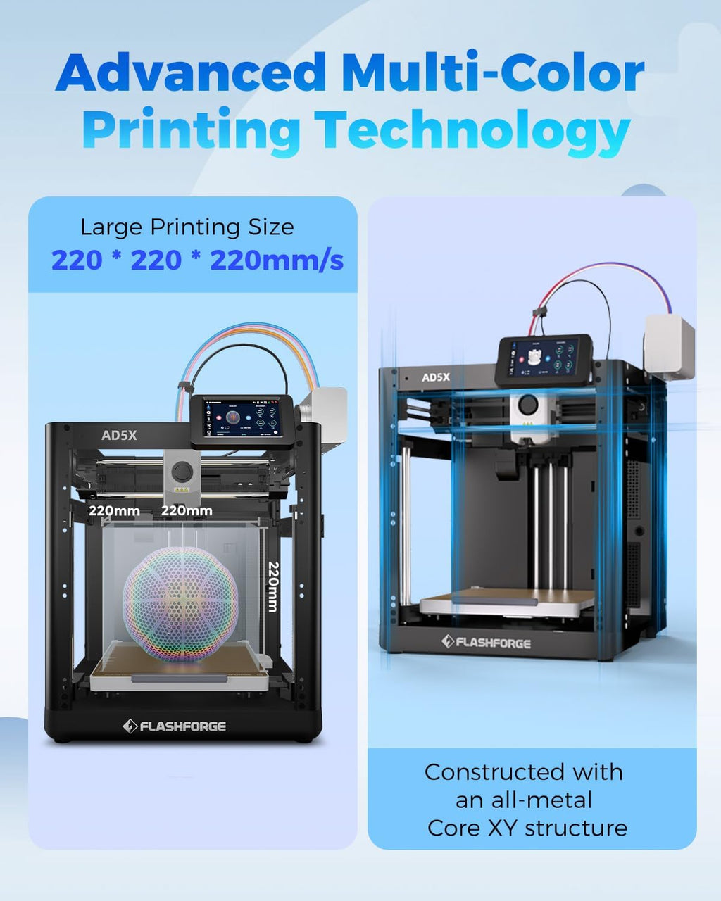 FLASHFORGE AD5X 3D Printer,Multi-Color 3D Printer with IFS,Fully Auto Leveling with Max 600mm/s High Speed Printing and Max 300°C Nozzle,Large Printing Size 220 * 220 * 220mm